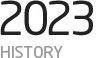 2023 HISTORY