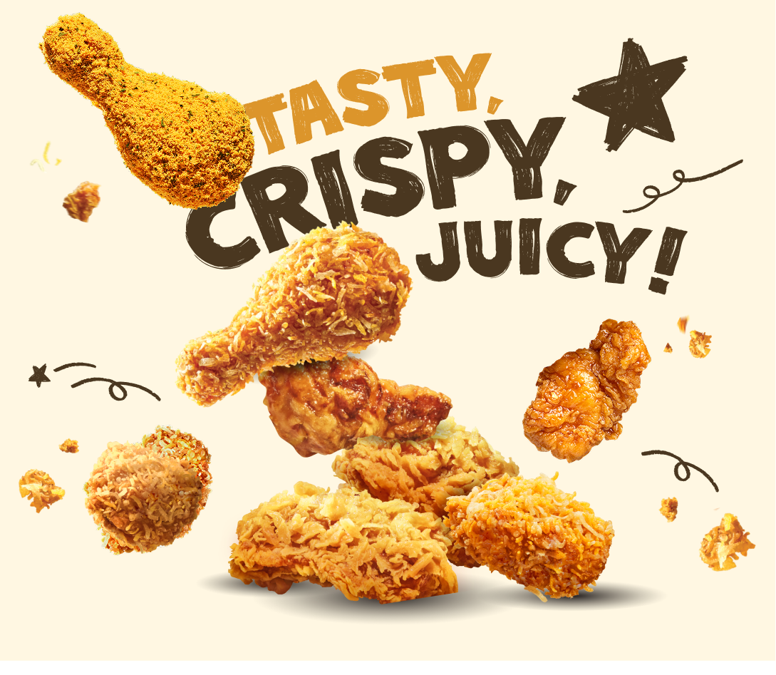 TASTY CRISPY JUICY!